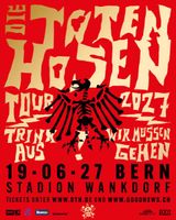 1-4x Tickets Bern Stehplätze Die Toten Hosen DTH SA 19.06.