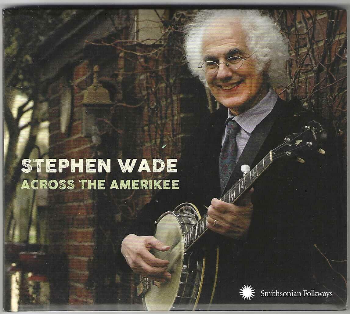 CDs: Stephen Wade ‎– Across the Amerikee – Gebraucht aus Genève von CDLPBookS