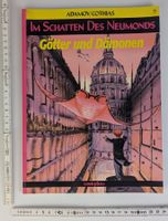 Im Schatten des Neumonds: Götter und Dämonen