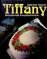 G. Jepsen Tyffany Kreuzstichmotive rosenheimer © 1998