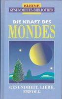 Die Kraft des Mondes