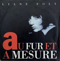 LIANE FOLY - AU FUR ET À MESURE