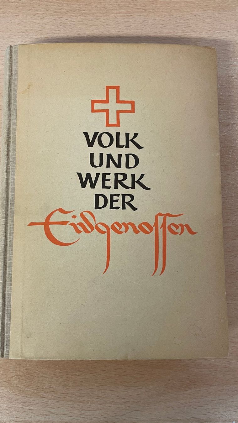 Libri: Volk und Werk der Eidgenossen – Usato da Glattfelden venduto da cybermaxx