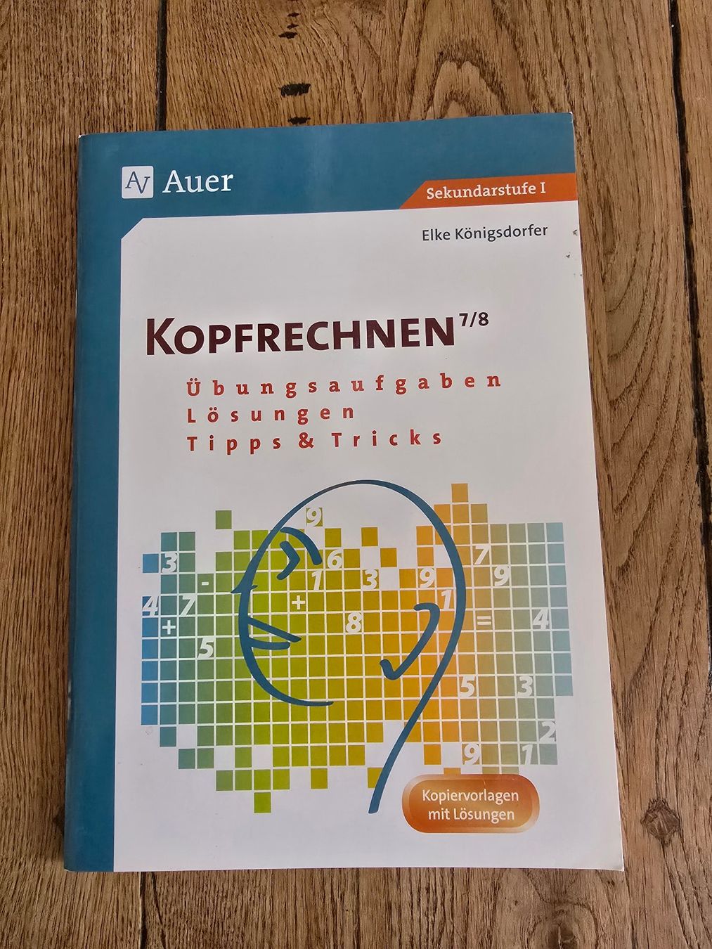 Bücher: Kopfrechnen Klasse7/8 – Gebraucht aus Müllheim-Dorf von 207mo