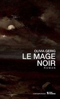 LE MAGE NOIR  de Olivia Gerig  (Thriller,  Roman Policier)