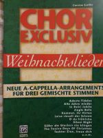Chor Exclusiv Weihnachtslieder: A-Cappella-Arrangements! neu