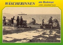 Wäscherinnen am Bodensee anno dazumal 1929 (REPRO)
