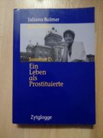 Susanna D. Ein Leben als Prostituierte Juliana Balmer