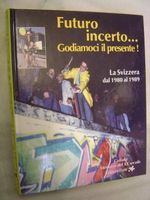 La Svizzera dal 1980 al 1989