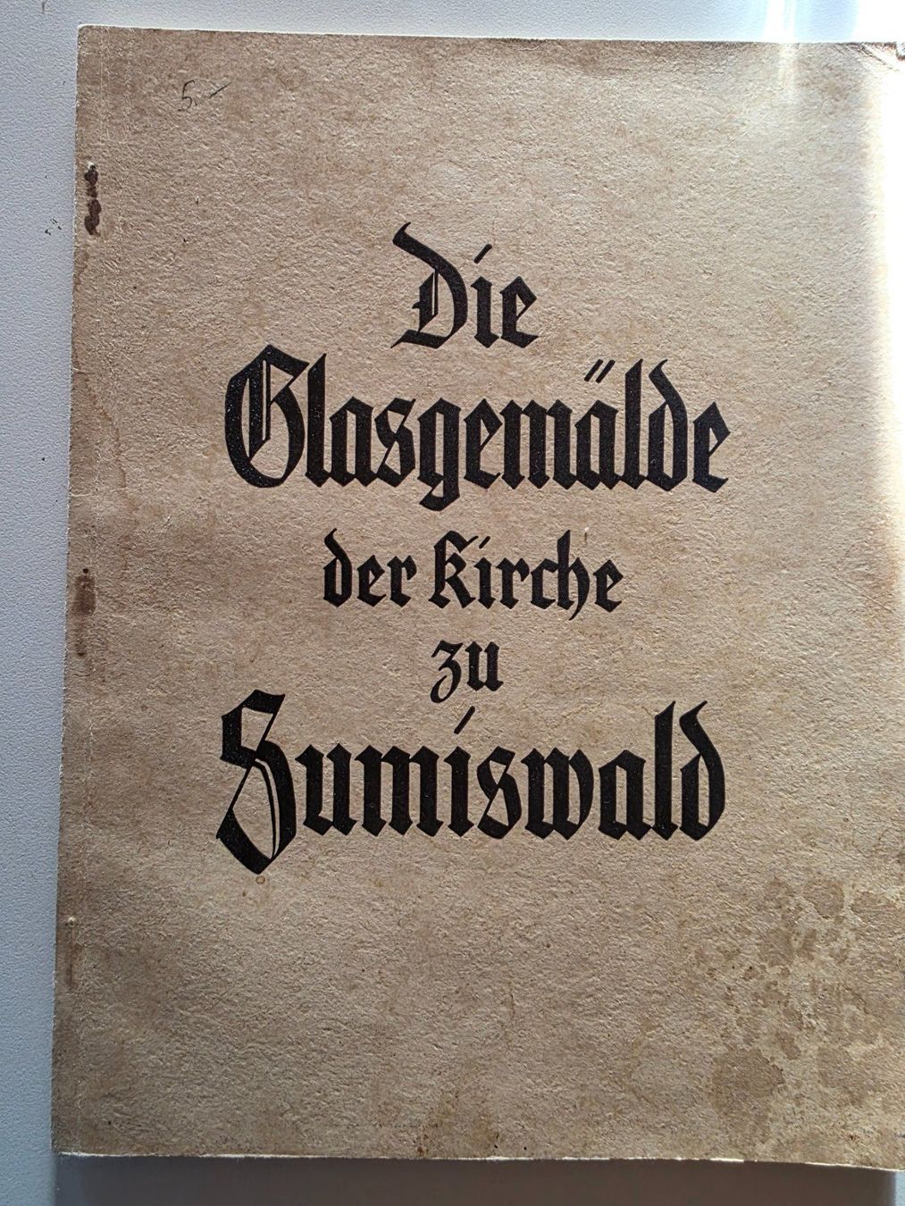 Bücher: Die Glas Gemälde der Kirche zu Sumiswald - 1937 – Gebraucht aus Walterswil BE von Lonitti