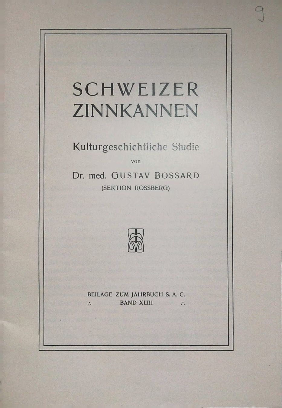 Bücher: Schweizer Zinnkannen von Bossard 1908 – Gebraucht aus Rafz von Helvet32