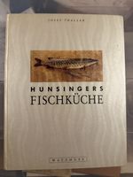 Hunsingers Fischküche von Josef Thaller, Matthaes Verlag