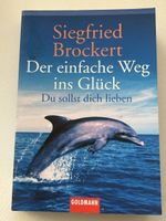 Motivationsbuch: Der einfache Weg ins Glück - Brockert