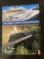 Buch Erlebnis Furka-Bergstrecke von Moser und Krebs