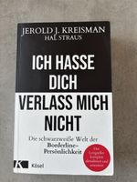 Buch Ich hasse dich verlass mich nicht Jerold Kreisman