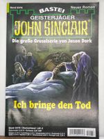 John Sinclair 2076 Ich bringe den Tod 1. Auflage