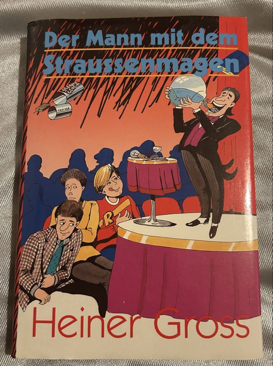 ***Der Mann mit dem Straussenmagen ***Heiner Gross (Winti) (Gebraucht