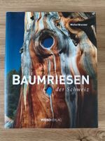Baumriesen der Schweiz – Michel Brunner (Werd-Verlag, 2010)