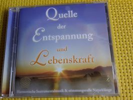 CD - Quelle d. Entspannung und Lebenskr.