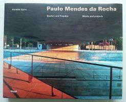 Architektur: PAULO MENDES DA ROCHA  EA
