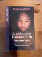 Als hätte der Himmel mich vergessen / Amelie Sander