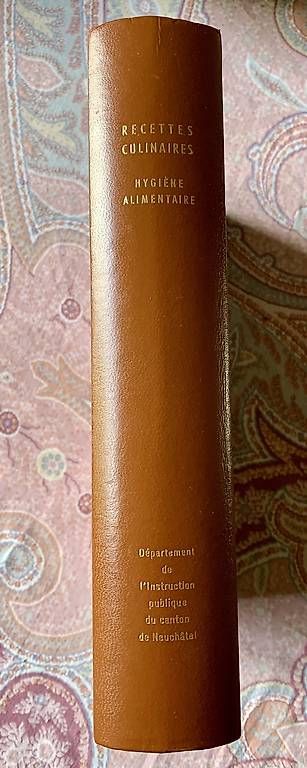 Livres: Recettes culinaires Neuchâtel 1974 – D'occasion à Montreux par Barber_Swiss_Vintage 1