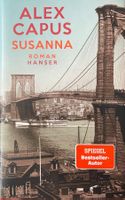 SUSANNA - ALEX CAPUS - GEBUNDENE AUSGABE/HARDCOVER - NEU