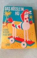 Das Rösslein Hü fährt wieder in die Welt (Franz Caspar) 1973