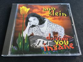 Ann Klein - Driving you Insane -CD-