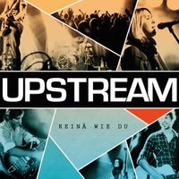 Upstream KEINÄ WIE DU Worship Mundart Kirchenmusik Gospel CD