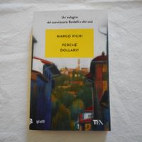 LIBRO Marco Vichi - Perche' dollari?