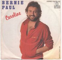Bernie Paul  --  Caroline  Single7