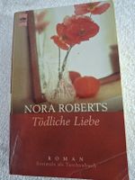 Nora Roberts, Tödliche Liebe,Taschenbuch 