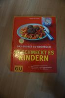 GU Kochbuch: So schmeckt es Kindern - Tolle Rezepte!