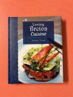 Kochbuch Loving Breton Cuisine Jacques Thorel gut erhalten