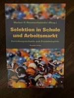 Selektion in Schule und Arbeitsmarkt