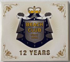 Beach Club, 12 Years
