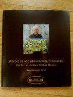Niklaus Wenk - Wo die Berge den Himmel berühren (Band 2)
