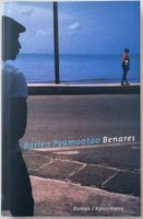 Benares – Barlen Pyamootoo – Roman – Kunstmann – Top