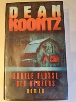 Buch Dean Koontz: Dunkle Flüsse des Herzens - Thriller