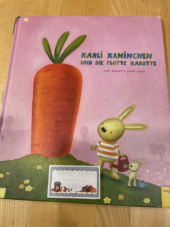 Kinderbuch Karli Kaninchen und die flotte Karotte | Kaufen auf Ricardo