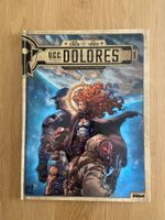 U.C.C. DOLORES / TOME 1 / LA TRACE DES NOUVEAUX PIONNIERS