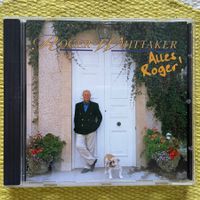 ROGER WHITTAKER-BEST OF/ALLES ROGER