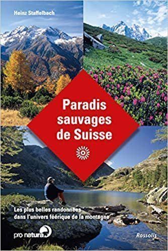 Libri: Paradis sauvages de suisse – Usato da Neuchâtel venduto da Dualseele