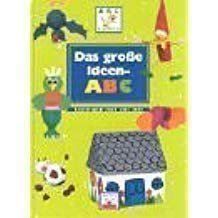 Libri: Das grosse Ideen-ABC – Usato da Starrkirch-Wil venduto da LucyDog