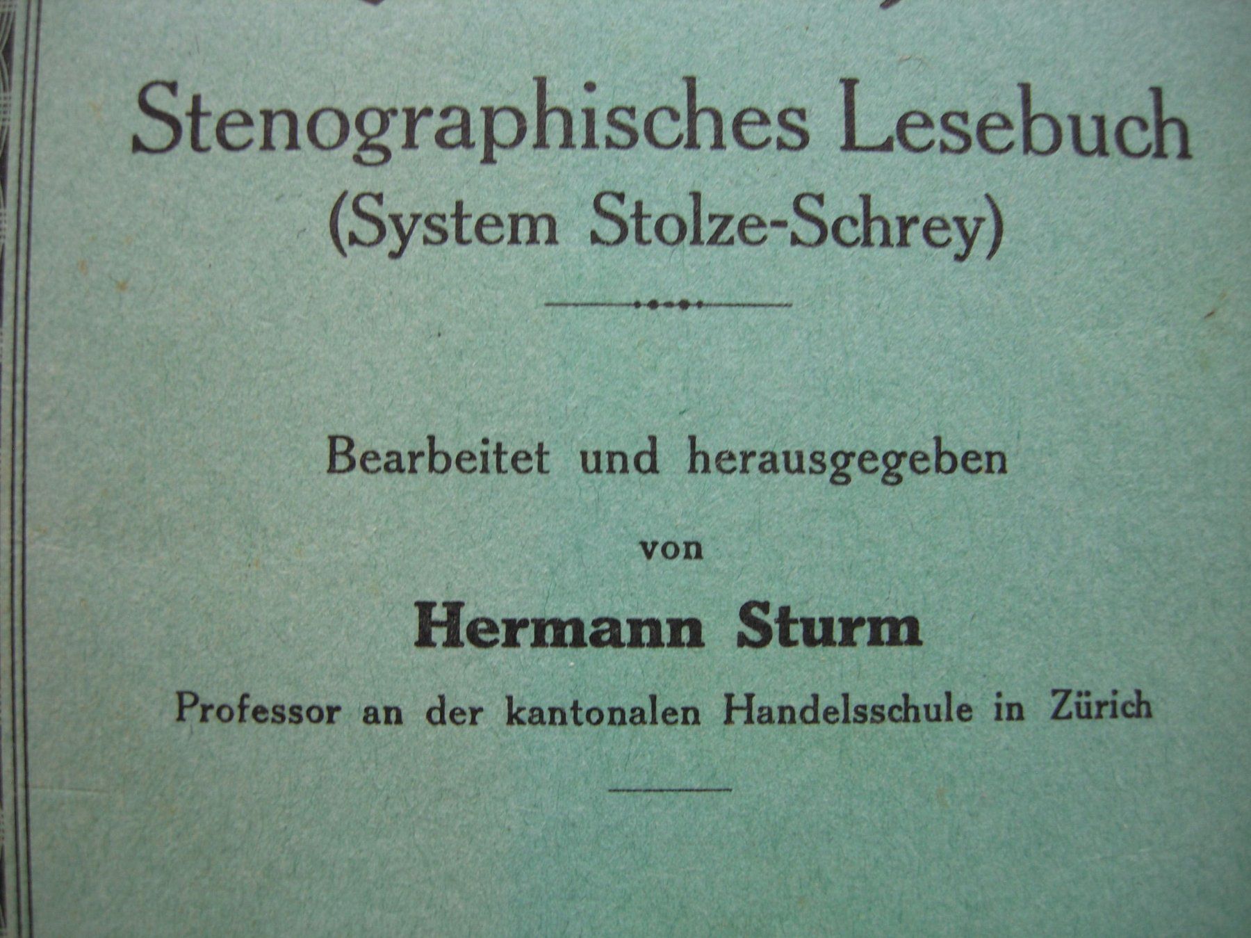 Libri: Stenographisches Lesebuch - Firnelicht – Usato da Dübendorf venduto da rumpumpel 2