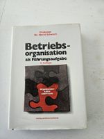 Betriebsorganisation als Führungsaufgabe, Horst Schwarz