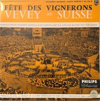 Fête des Vignerons – Vevey 1955 (10''-LP)