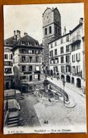 Neuchâtel - Rue du Château - Carte ancienne