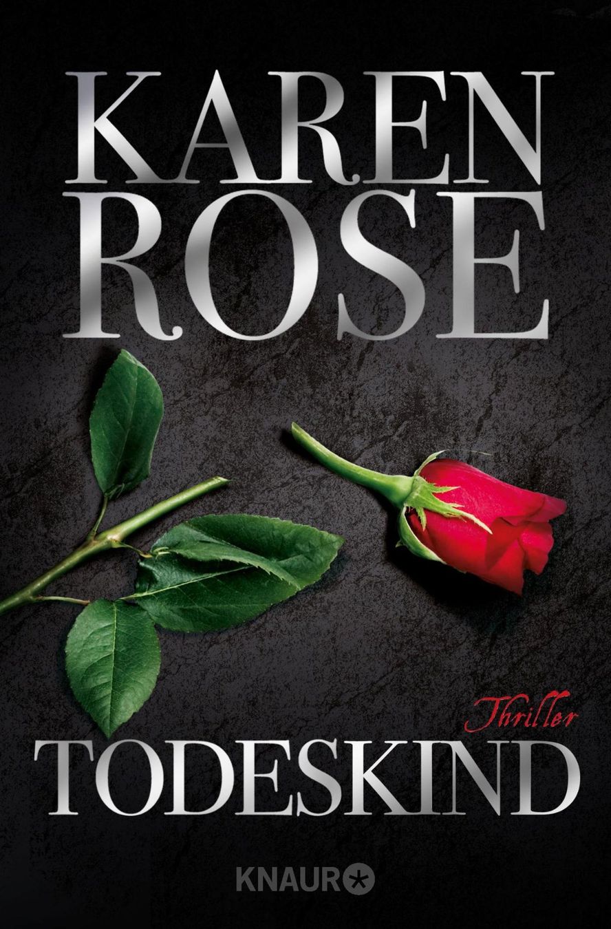 Bücher: Rose Karen - Todeskind / Thriller – Gebraucht aus Schaffhausen von buecherlaus-thriller